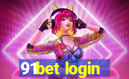 91bet login